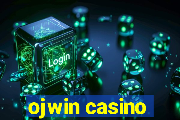 ojwin casino